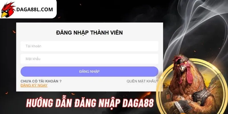 hướng dẫn đăng nhập Daga88