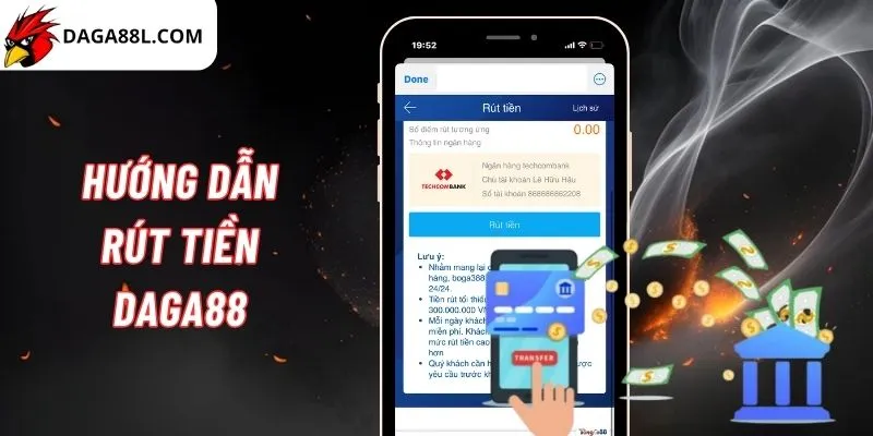 Hướng dẫn rút tiền Daga88