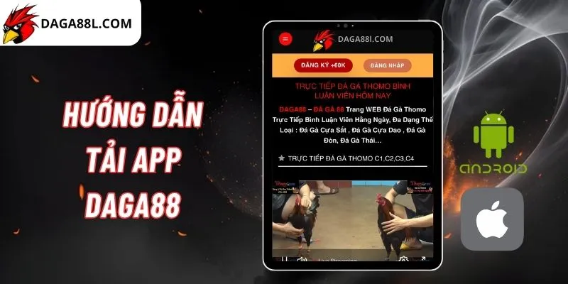 hướng dẫn tải App Daga88